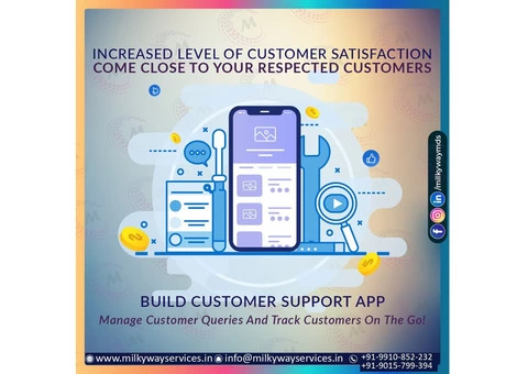 Build Customer Support App Company In Noida