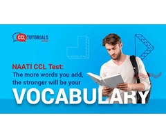 NAATI CCL Test: The more words you add, the stronger will be your vocabulary.