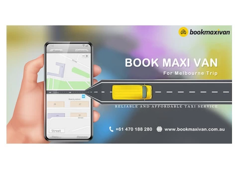 Maxi Taxi To Melbourne Airport | Maxi Cab Booking