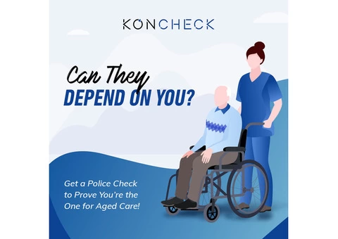 Starting job as a Volunteer in Aged Care? Apply for your Police Check from KONCHECK