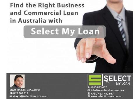 Find the Right Business and Commercial Loan in Australia with Select My Loan