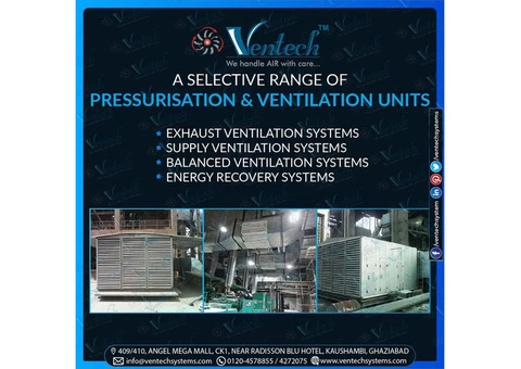 A SELECTIVE RANGE OF PRESSURISATION AND VENTILATION UNITS