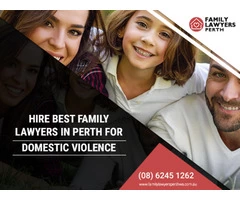 Free yourself from disturbing and violent relationship with family lawyers perth