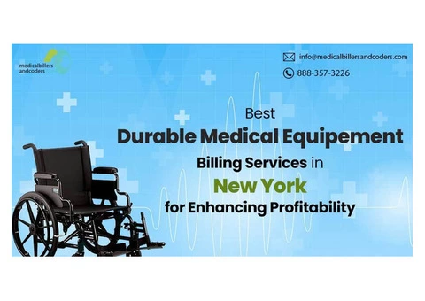 Best Durable Medical Equipment Billing Services in New York for Enhancing Profitability