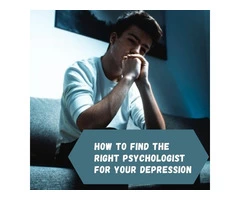 How to Find the Right Psychologist for Your Depression