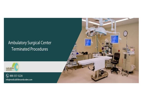 Ambulatory Surgical Center Terminated Procedures