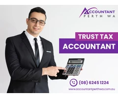 Get Your Trust Tax Accountant To Manage Your Tax Account In Perth