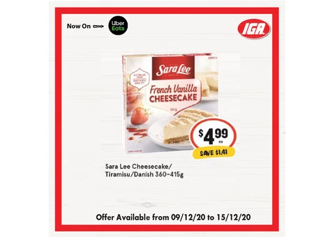 Sara Lee Cheesecake/Tiramisu/Danish From IGA Ravenswood