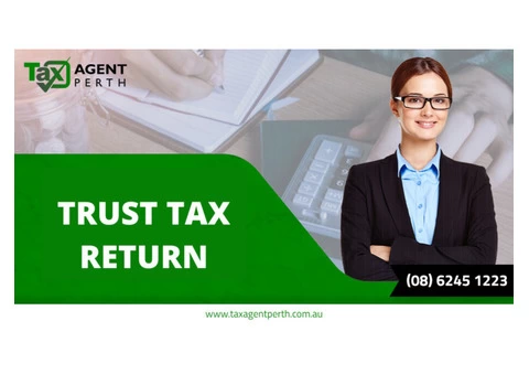 How Trust Tax  Return Become Easiest Process With Tax Agent Perth?