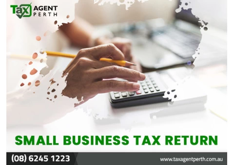 Pay Small Business Tax Return With Tax Agent Perth WA