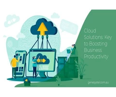 Cloud Solutions Key to Boosting Business Productivity