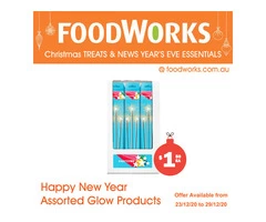 Happy New Year Assorted Glow Products - Essential Item, FoodWorks Clovelly