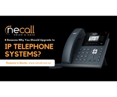 8 Reasons Why You Should Upgrade to IP Telephone System