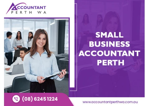 Hire Best Small Business Advisory Services With Tax Accountant In Perth