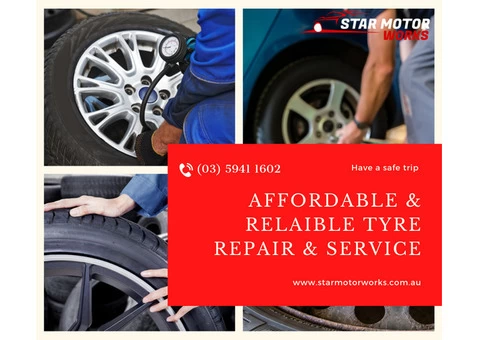 Quality Tyres Repair in Pakenham - Star Motorworks