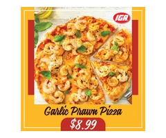 Garlic Prawn Pizza Specia at IGA Ravenswood