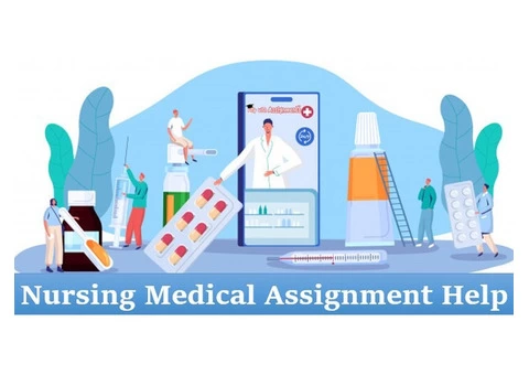 Nursing Medical Assignment Help