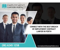 Hire The Best Lawyer For Breach Of Contract Employment Law.