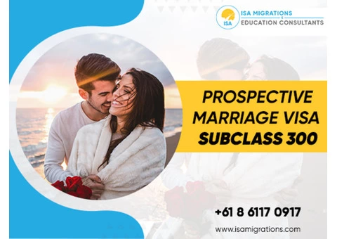 Get Prospective Marriage Visa subclass 300 With Migration Agent Perth