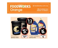 All in Half Price only at FoodWorks Orange