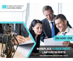Hire The Best Workplace Harassment Lawyers in Perth.