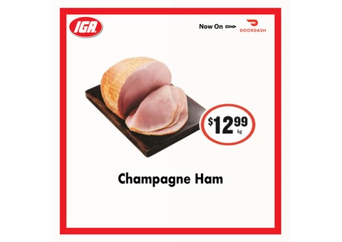 Champagne Ham  at IGA Ravenswood