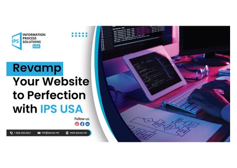 Revamp Your Website to Perfection with IPS USA
