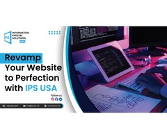 Revamp Your Website to Perfection with IPS USA
