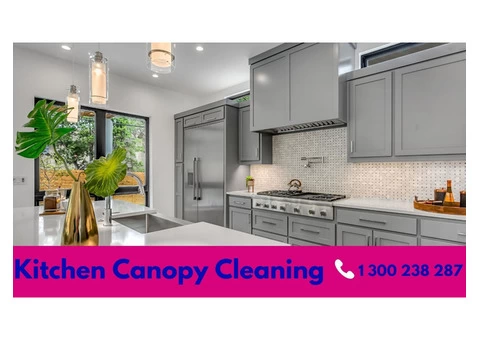 Kitchen Canopy Cleaning in Melbourne