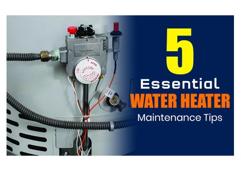 5 Essential Water Heater Maintenance Tips