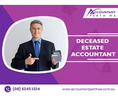 Lodge Your Deceased Estate Tax Accountant  With Best Tax Accountant