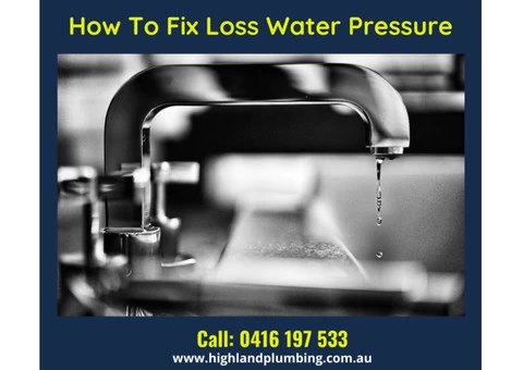 How to Fix Loss Water Pressure?