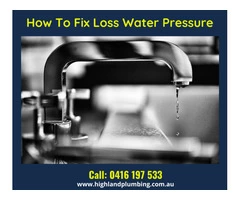 How to Fix Loss Water Pressure?