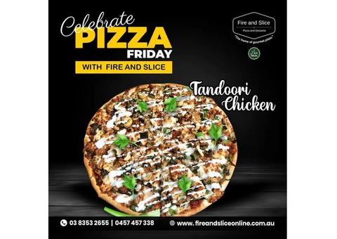 Fresh Pizza Restaurant - Fire and slice Truganina