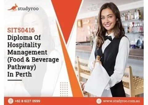 SIT50416 Diploma of Hospitality Management | Education Agent Perth