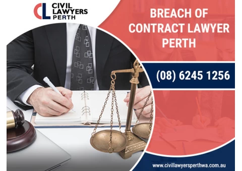 Are You Looking For Breach Of Contract Lawyers In Perth?
