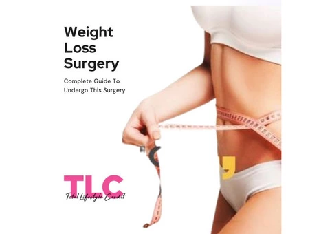 Weight Loss Surgery - Complete Guide To Undergo This Surgery