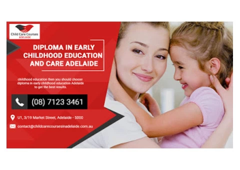 Diploma of Early Childhood Education and Care Adelaide