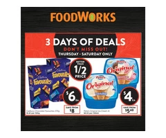 3 DAYS OF DEALS From Foodworks Orange