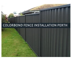 Colorbond fence installation Perth from the best