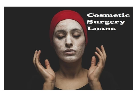 Cosmetic Surgery Loans | Explore Your Beauty Without Cash Flow