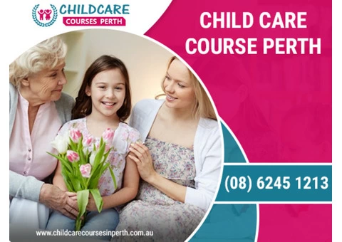 Grab Opportunities In Child Care Sector With Child Care Courses Perth WA