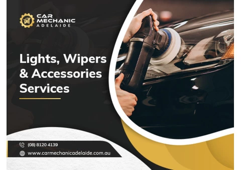 Don’t Forget To Check The Light, Wipers, And Other Accessories. It Is For Your Safety.