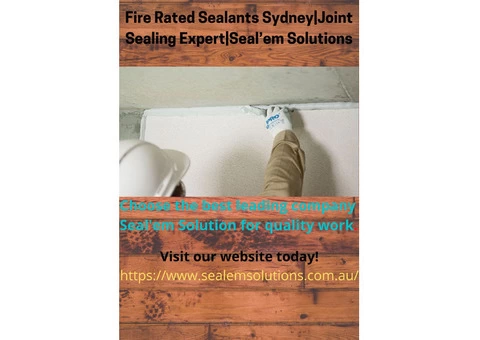 Fire Rated Sealing Australia|Sealing Experts| Seal'em Solutions