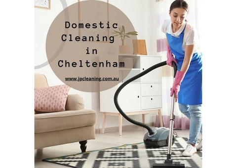 Domestic Cleaning in Cheltenham