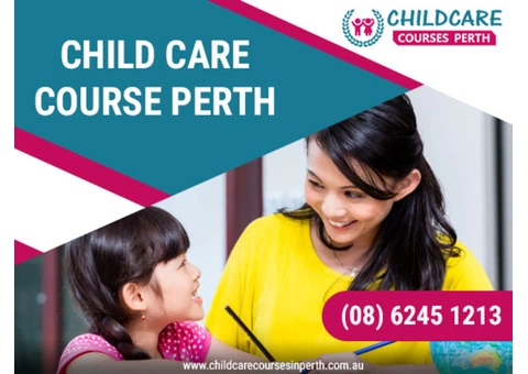 childcare courses Perth | Child care course in Perth