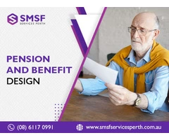 Invest In SMSF Pension And Benefit Design Today With SMSF Consultants