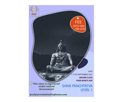 Shiva Panchtatva Advance Course - Pushpa Viveka Healing Home