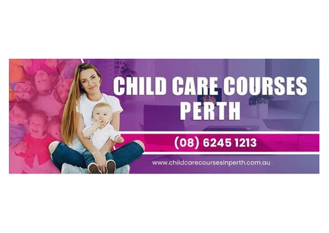 Complete Training For Child Care Courses In Perth