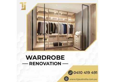 Wardrobe Renovations Melbourne at TIJ Australia